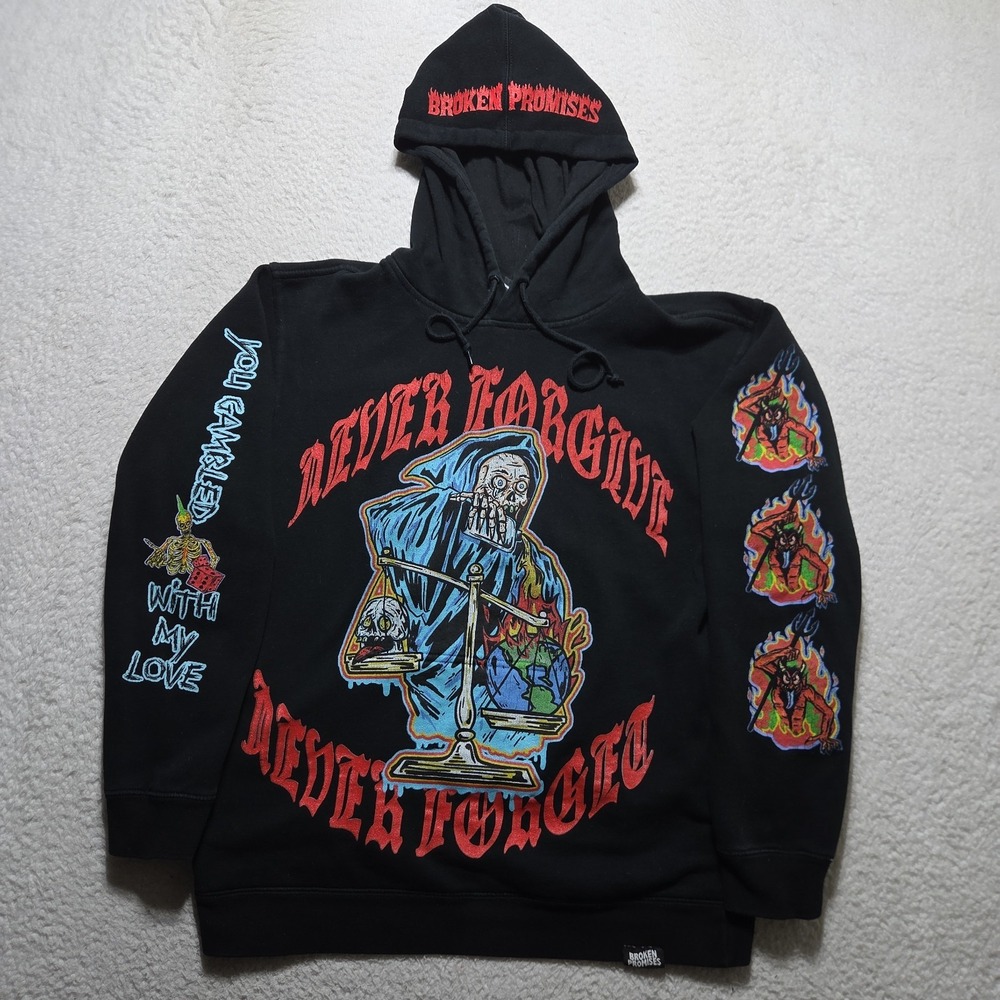 BROKEN PROMISES Sayings "Never Forgive ... Forever Means Nothing" MED Sweatshirt